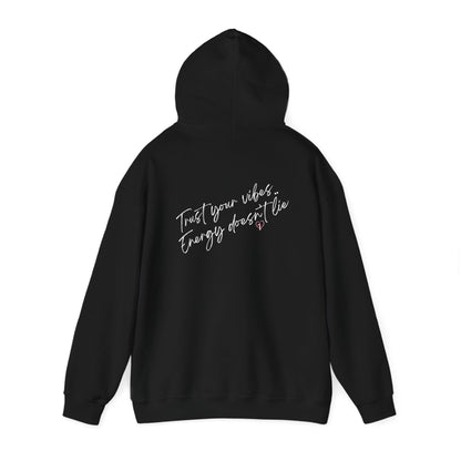 Trust Your Vibes Hoodie